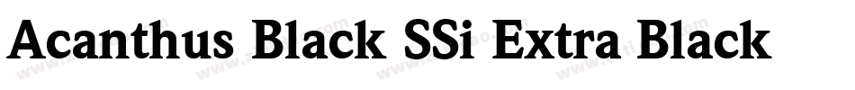 Acanthus Black SSi Extra Black字体转换